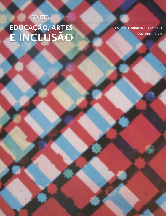 					Ver Vol. 3 Núm. 1 (2010): Revista Educação, Artes e Inclusão
				