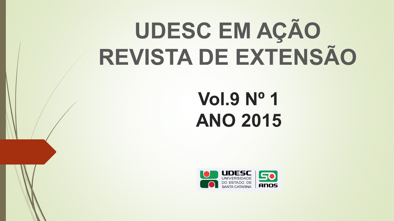 					View Vol. 9 No. 1 (2015): UDESC EM AÇÃO 2015
				