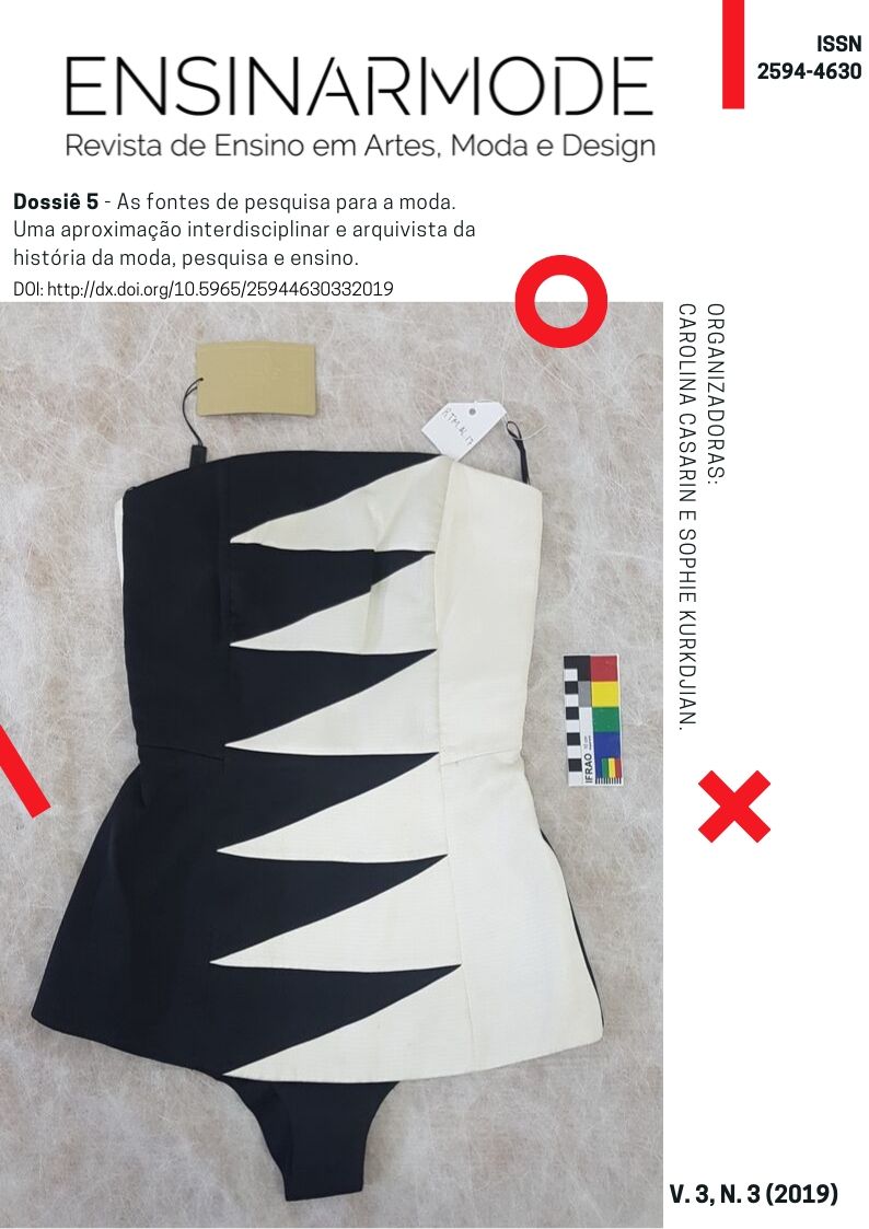 					Visualizar v. 3 n. 3 (2019): Dossiê 5 As fontes de pesquisa para a moda. Uma aproximação interdisciplinar e arquivista da história da moda: pesquisa e ensino
				